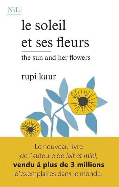 Rupi Kaur  Citation fleur, Poeme et citation, Citations profondes